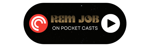 REM Job Podcast